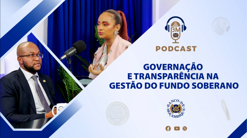 Podcast - Governação e Transparência na gestão do Fundo Soberano